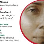 SI CHIAMERÀ FUTURAla condizione femminile – incontri tematicia cura di Roberto Lombardiquinto incontroDONNE E ARTEMercoledì 25 marzo 2026 – h. 10,00Centro Sociale di Pastena – Salerno