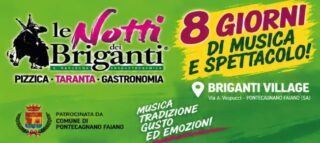 “Le Notti dei Briganti”, a Pontecagnano Faiano otto giorni tra musica, spettacolo e gastronomia dal 02 al 5 e dal 09 al 12 ottobre 2026